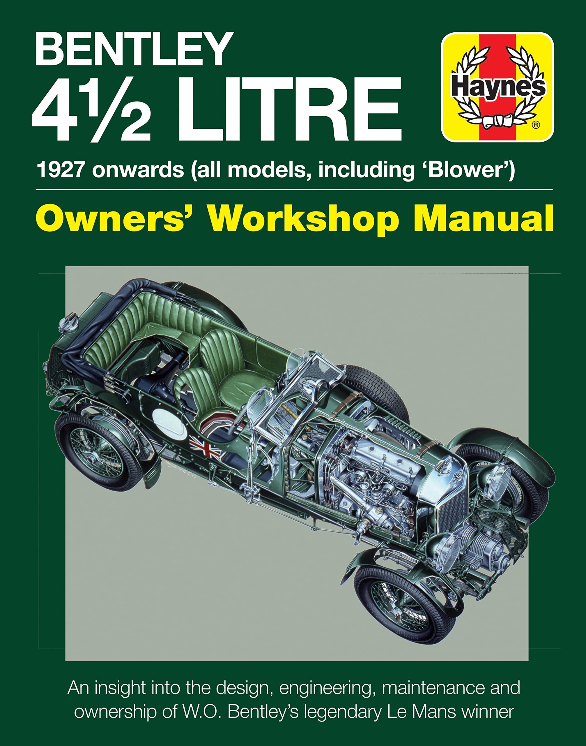 Haynes Bentley 4 1/2 Litre Owners' Workshop Manual: 1927 Onwards (All Models, Including 'Blower') book