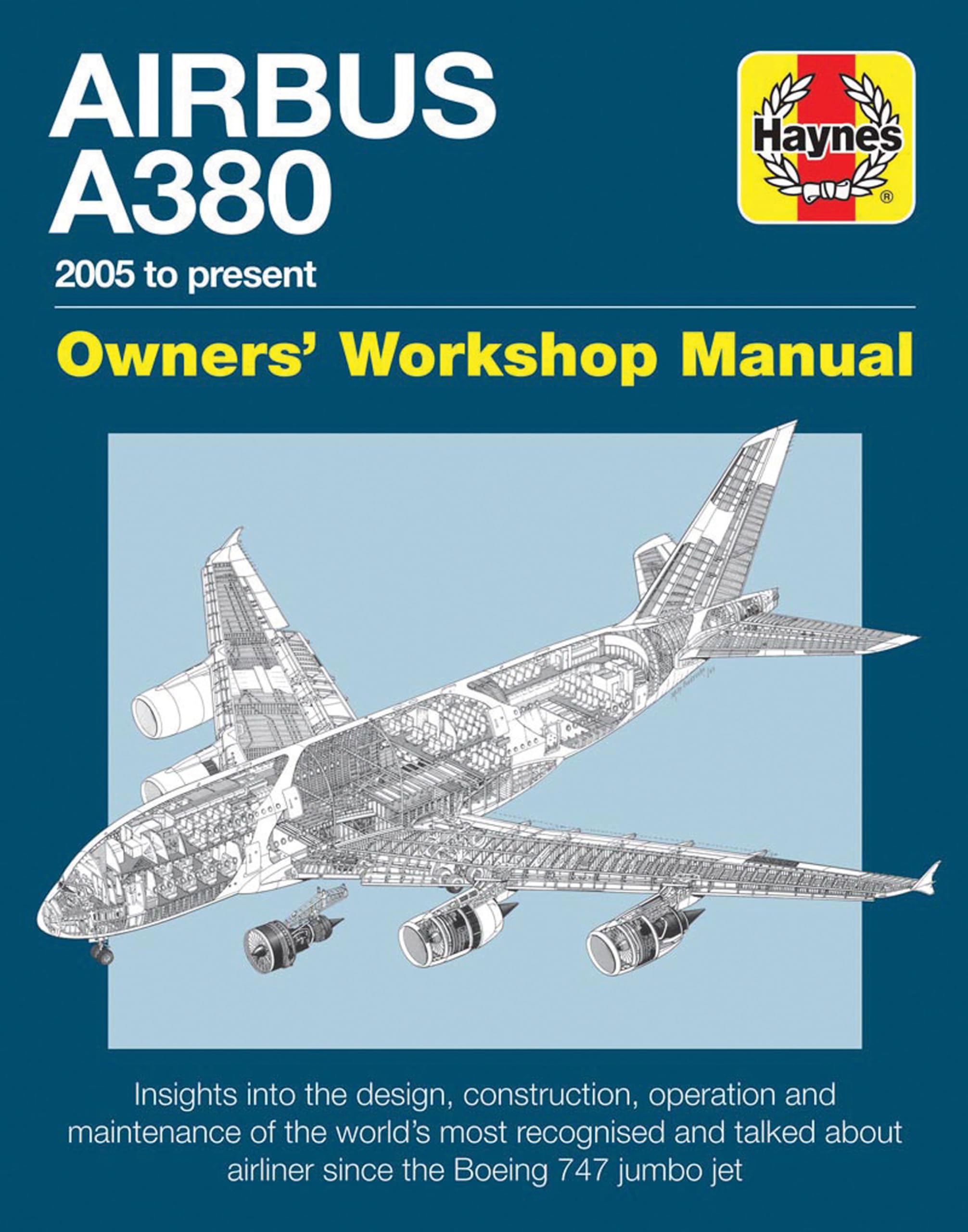 Haynes Airbus A380 Owner's Workshop Manual: 2005 to Present book