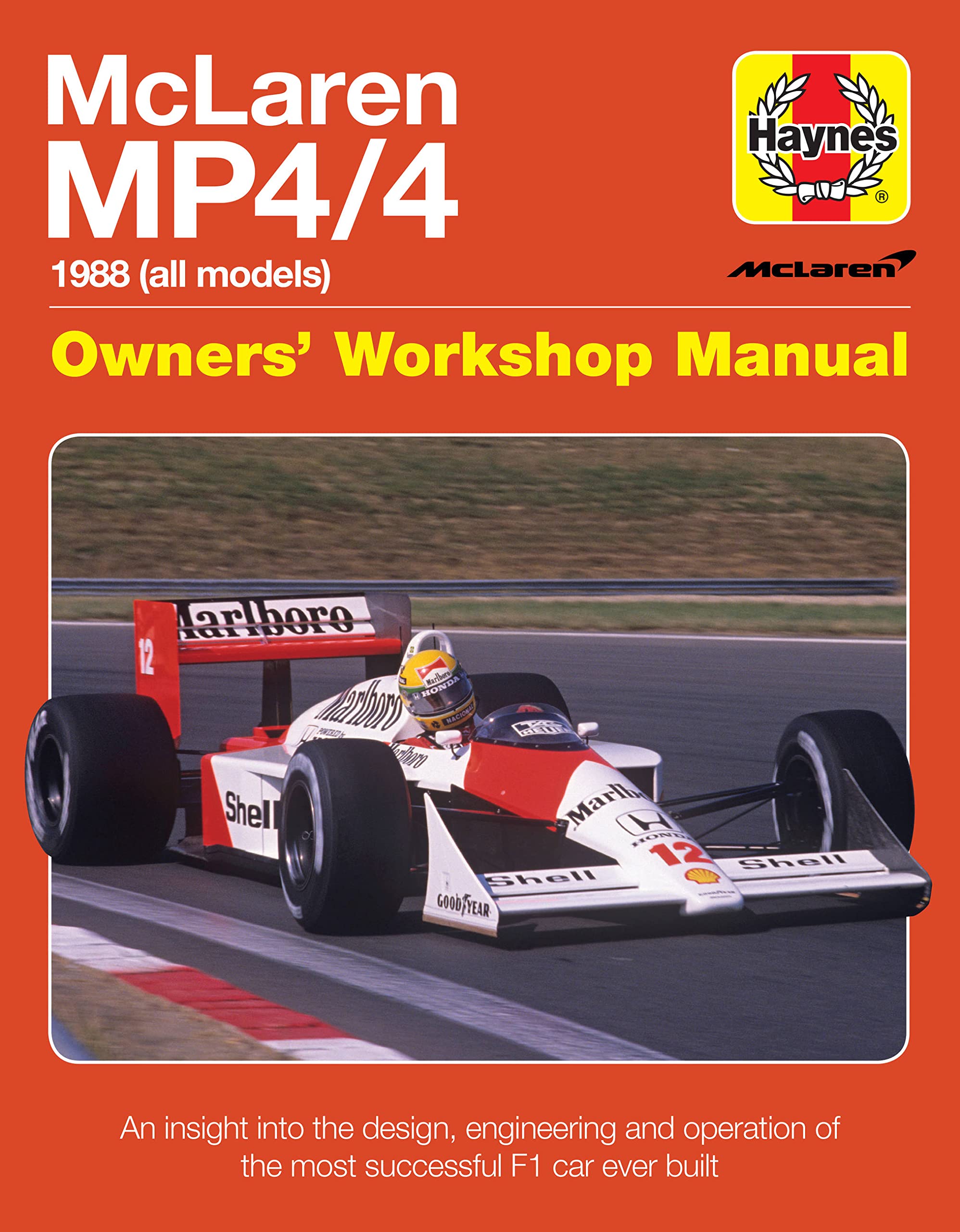 McLaren MP4/4: 1988 (All Models): Owners' Workshop Manual (Haynes Owners' Workshop Manual) Arts & Culture