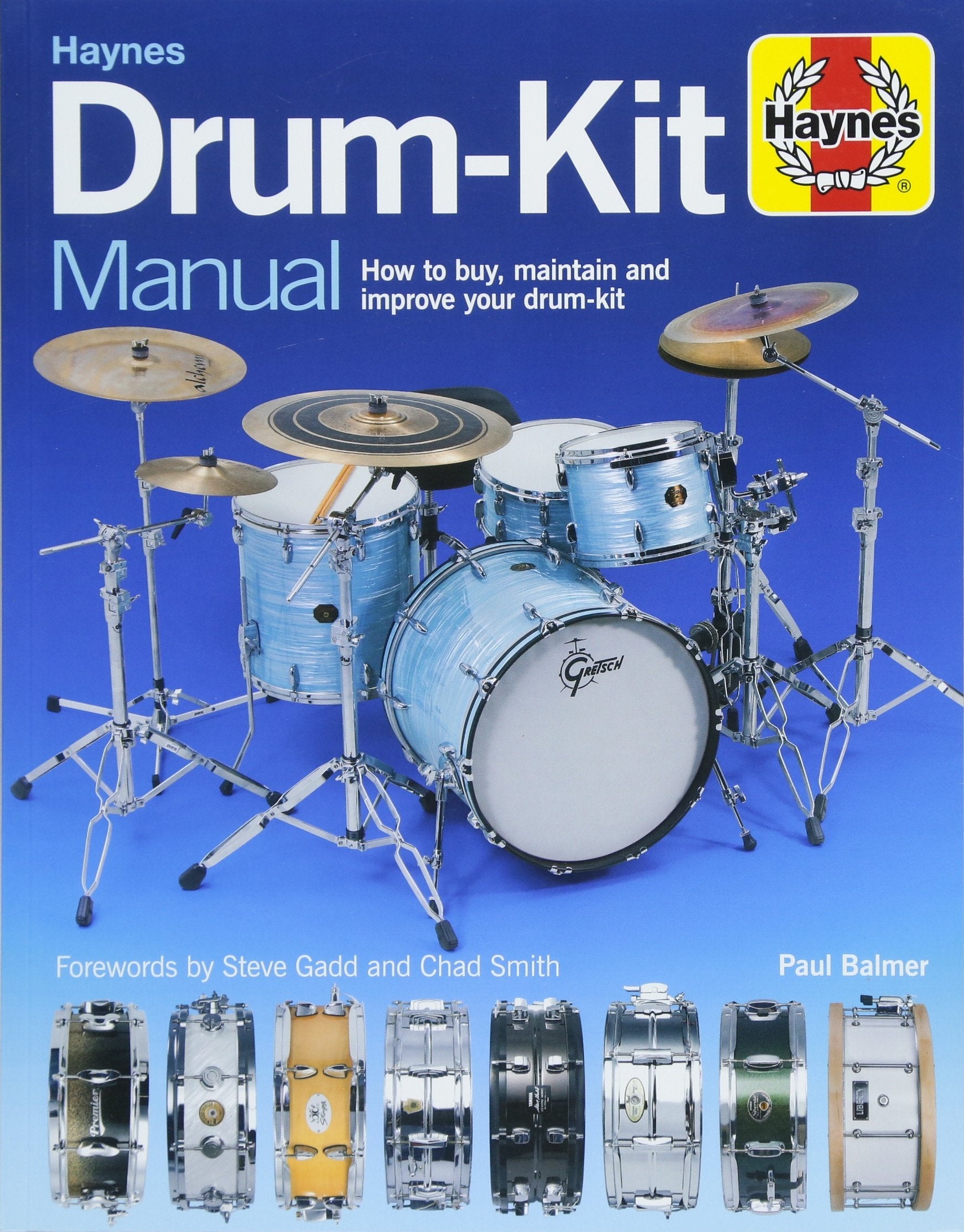 Drum Kit Manual: How to Buy, Maintain and Improve Your Drum-Kit (Haynes Manuals) Social Sciences
