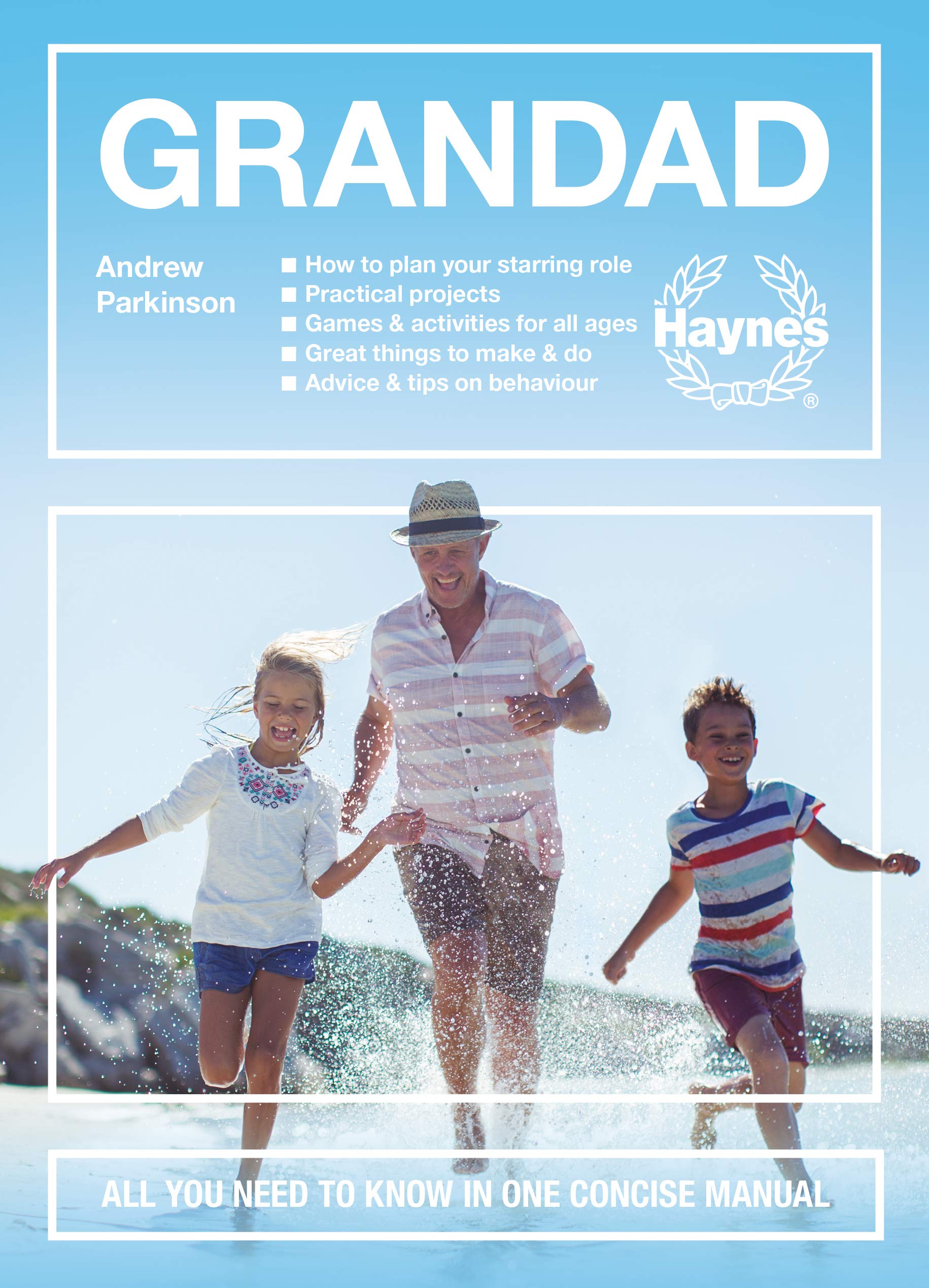 Grandad: All You Need to Know in One Concise Manual Parents & Children