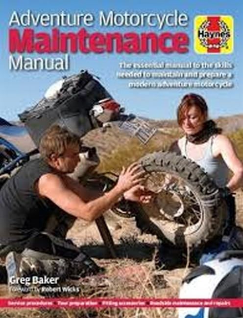Haynes Adventure Motorcycle Maintenance Manual: The Essential Manual to the Skills Needed to Maintain and Prepare a Modern Adventure Motorcycle book