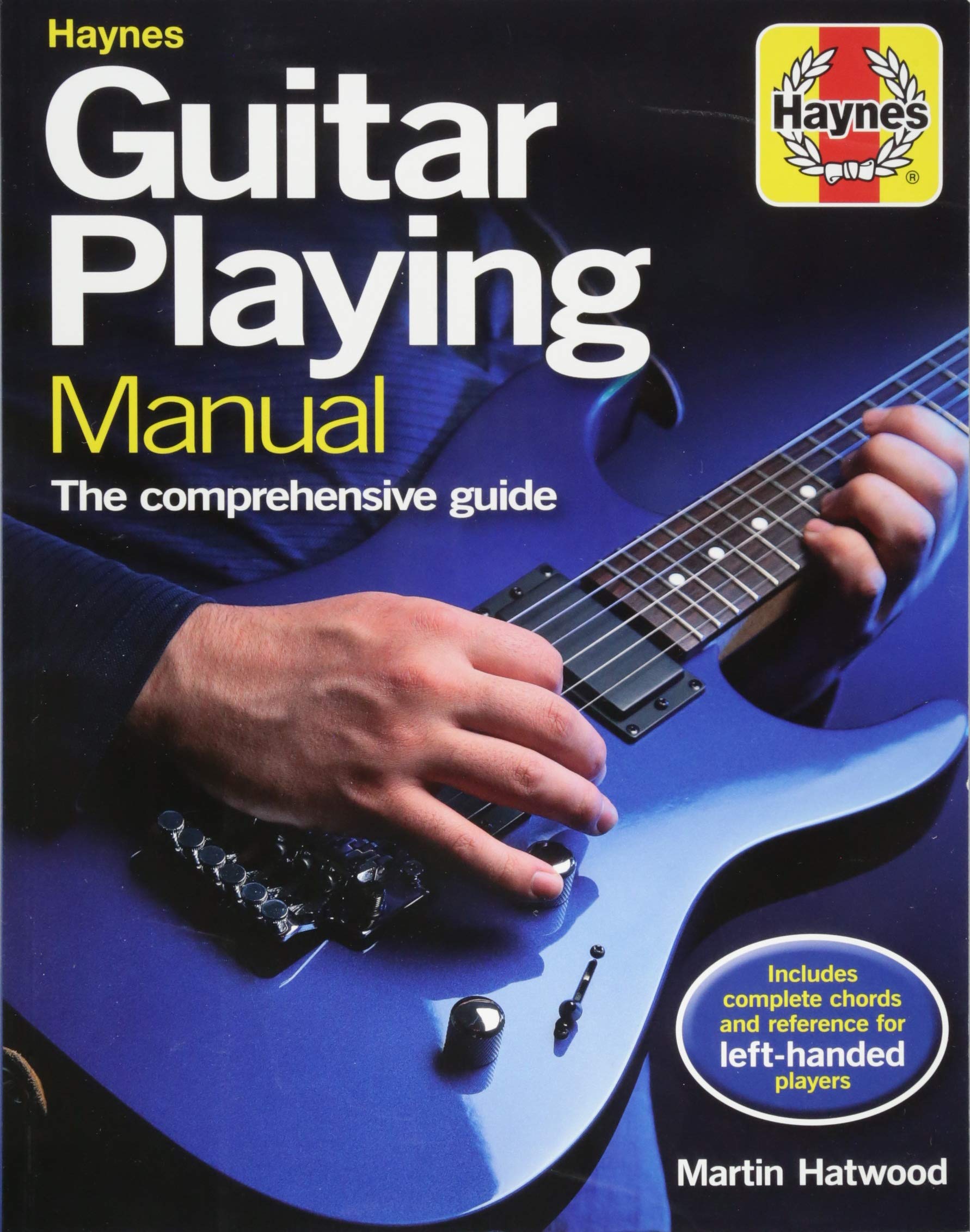 Guitar Playing Manual: The comprehensive guide (Haynes Manuals) Social Sciences