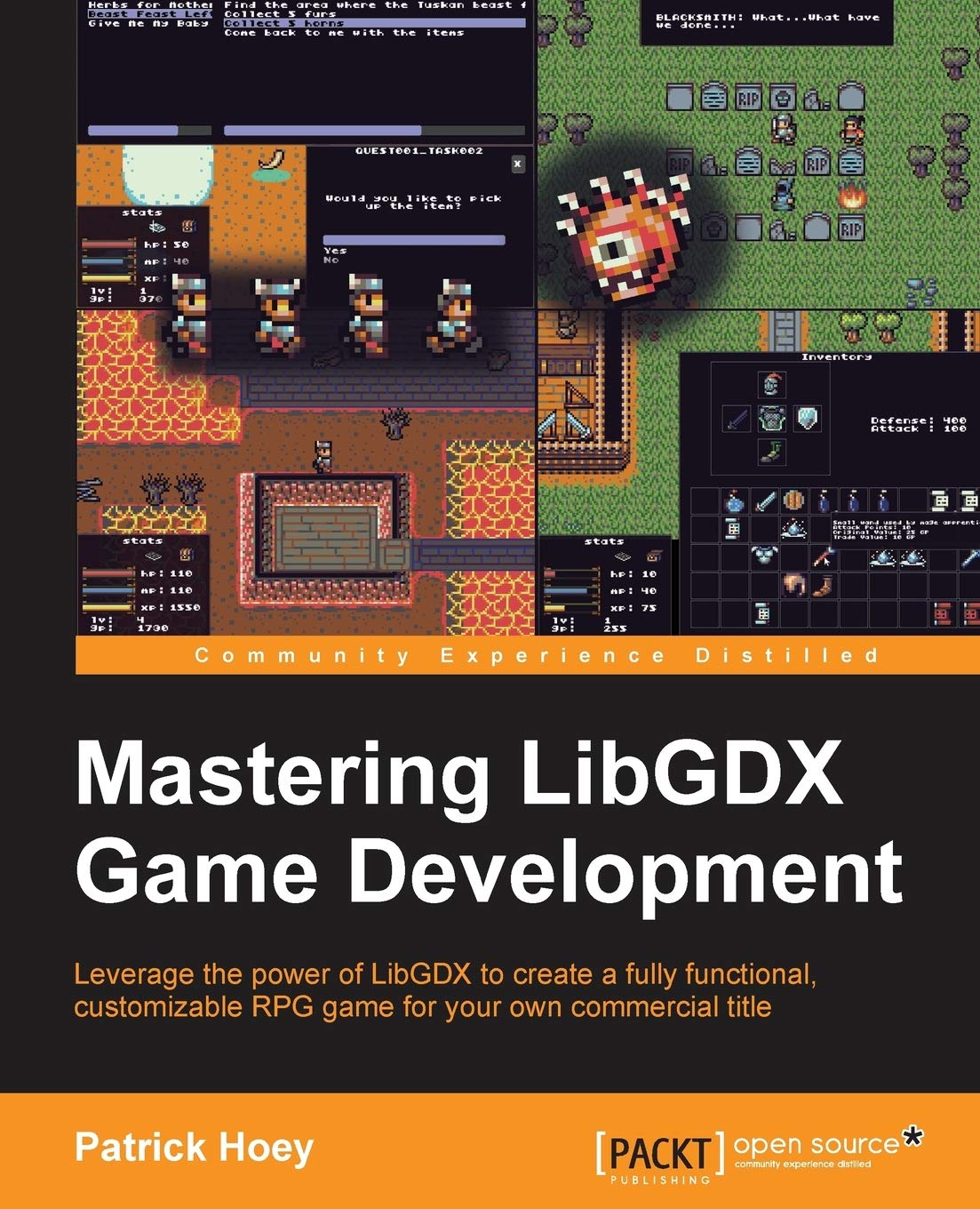 Mastering LibGDX Game Development: Leverage the power of LibGDX to create a fully functional, customizable RPG game for your own commercial title (English Edition) Computer Science