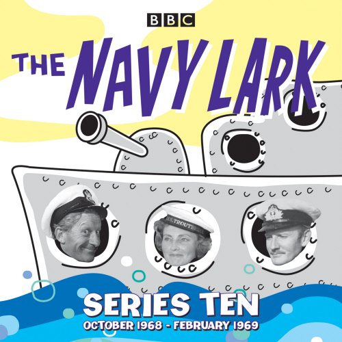 Navy Lark: Collected Series 10: 18 Episodes of the classic BBC Radio 4 sitcom Books
