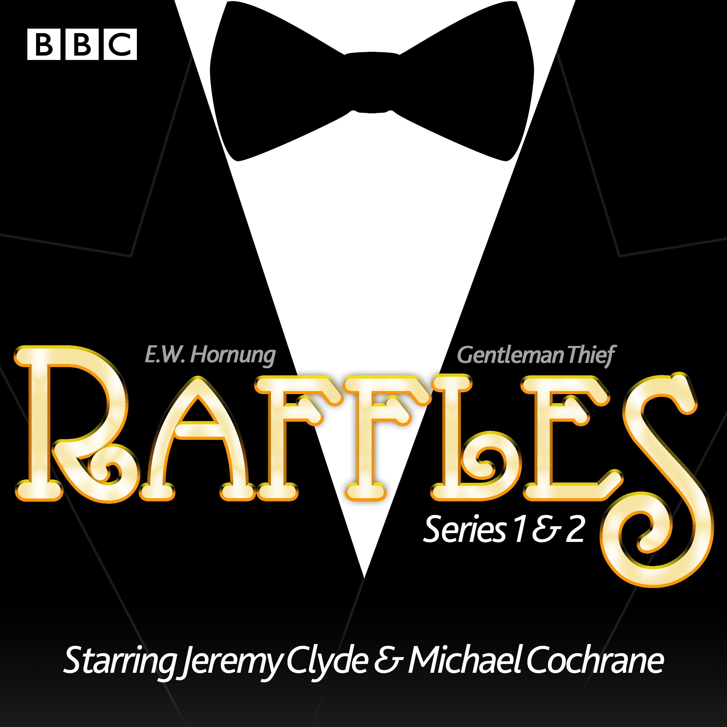 Raffles: Series 1 & 2: 12 episodes of the BBC Radio 4 Extra dramatisation cd