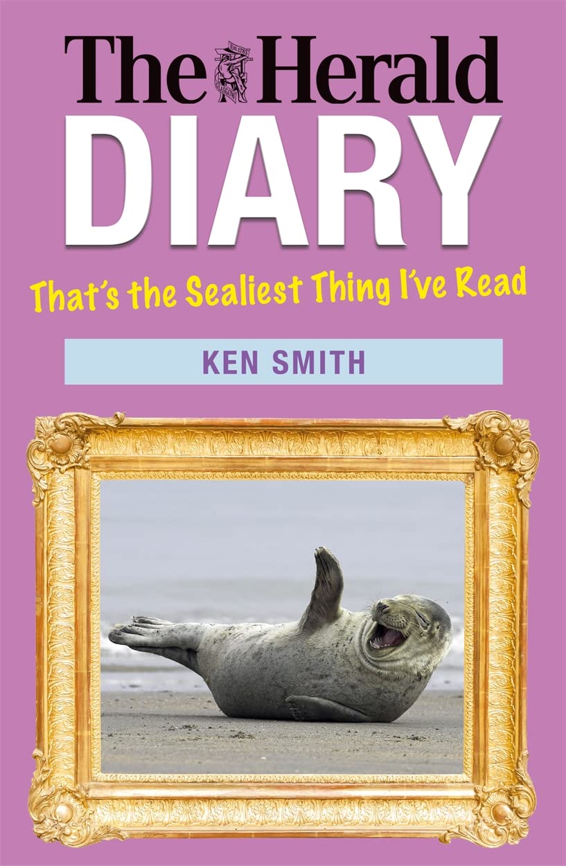 HERALD DIARY 2016: That's the Sealiest Thing I've Read! Humour & Satire