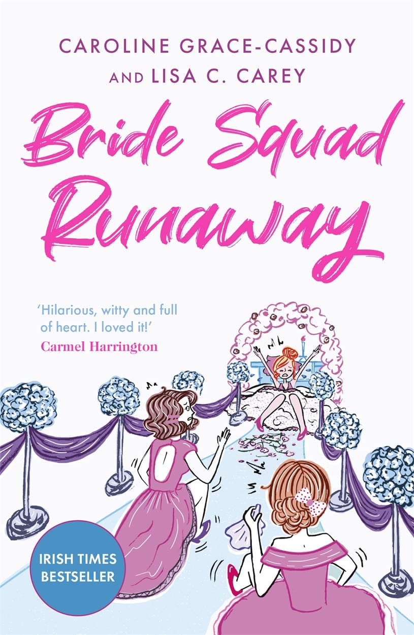 Bride Squad Runaway: The perfect holiday read – witty, wise and warm-hearted book