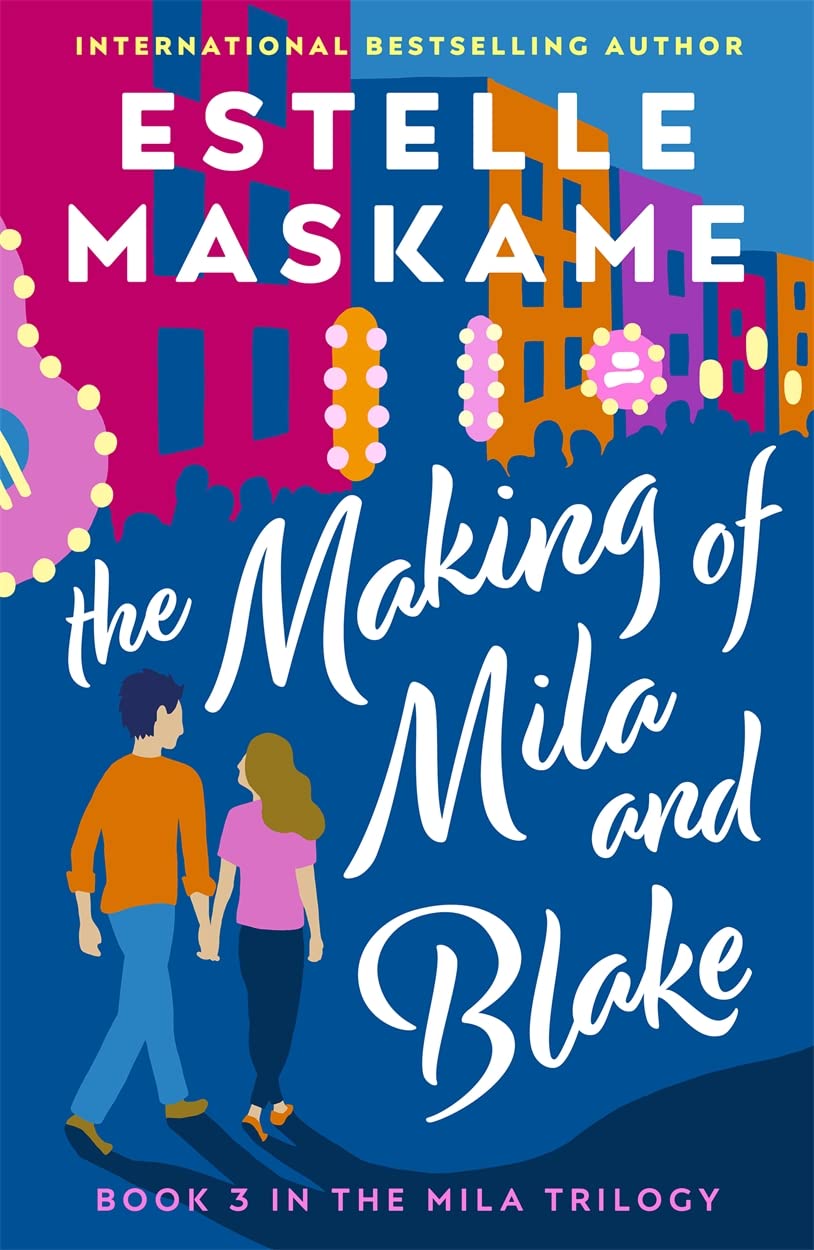 The Making of Mila and Blake (The MILA Trilogy 3) Fiction