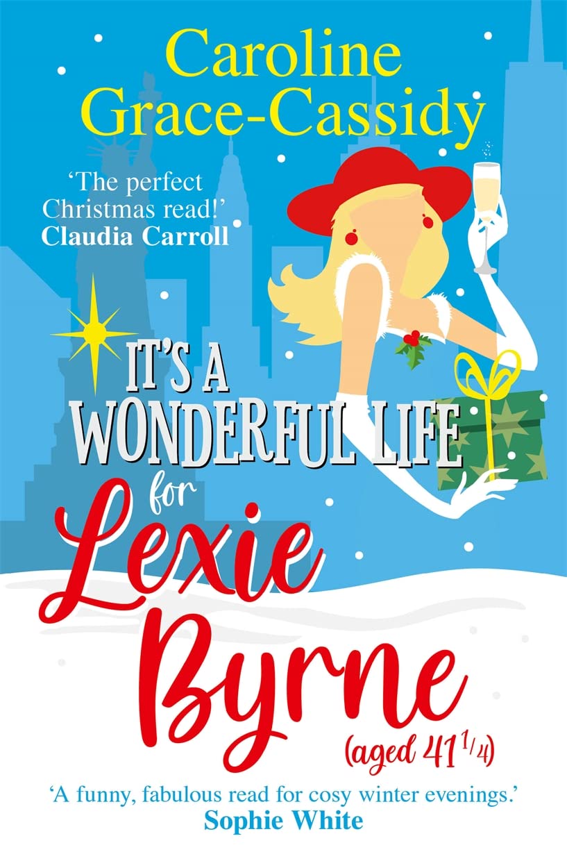 It's a Wonderful Life for Lexie Byrne Aged 41 ¼ book