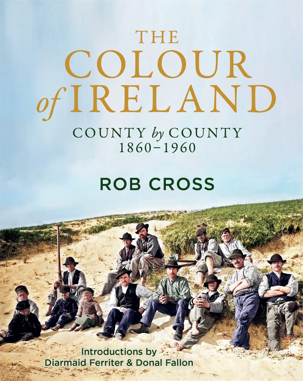 The Colour of Ireland: County by County 1860-1960 book