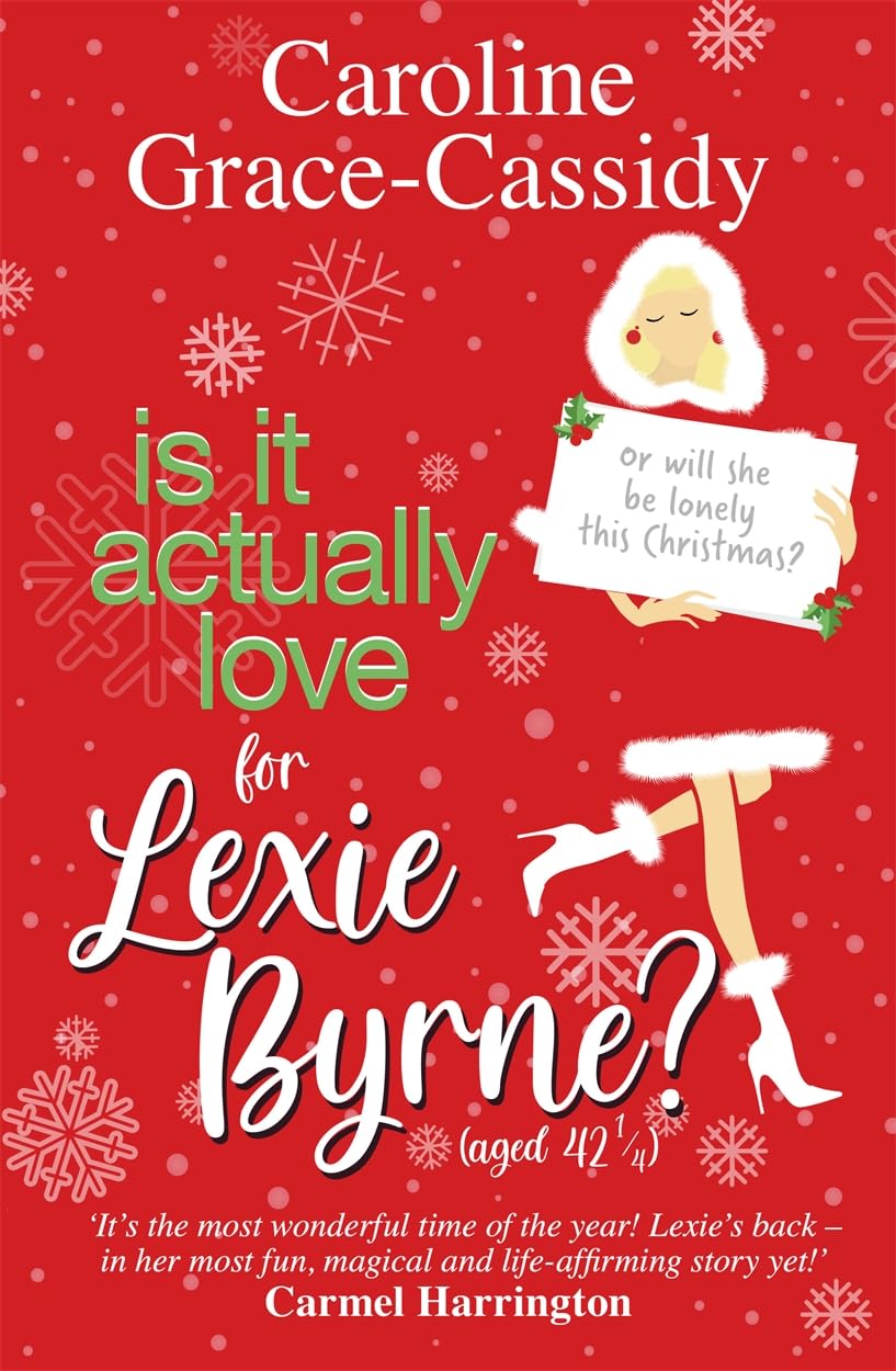 Is it Actually Love for Lexie Byrne (aged 42¼) book