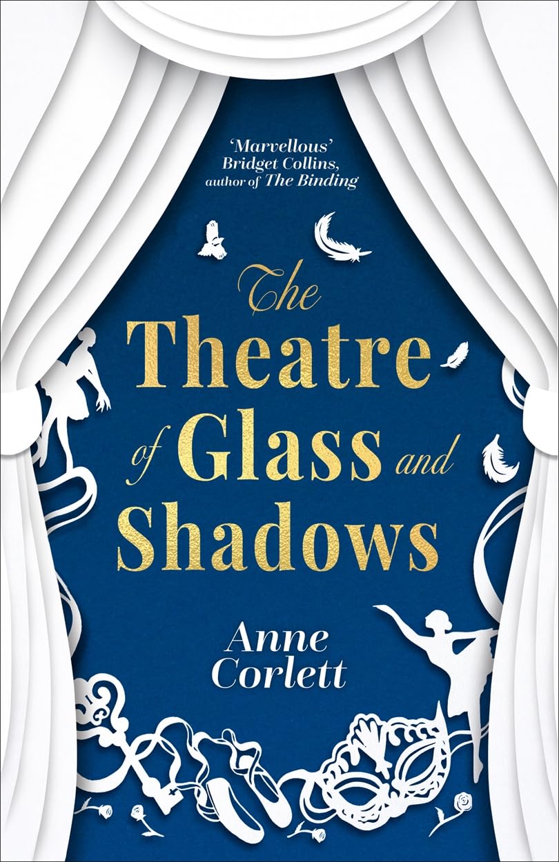 The Theatre of Glass and Shadows: the immersive novel about power and desire in a world where nothing is quite as it seems book