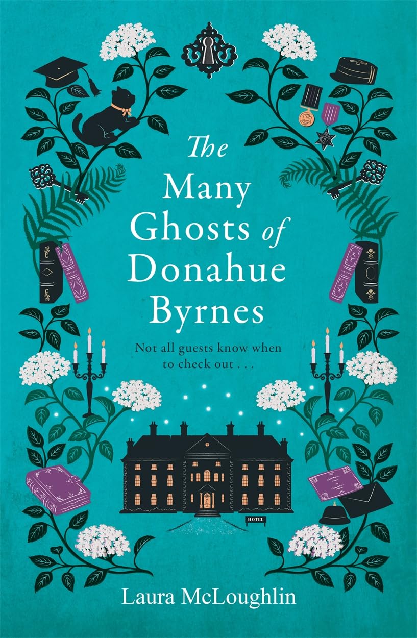 The Many Ghosts of Donahue Byrnes: Not all ghosts know when to check out... book