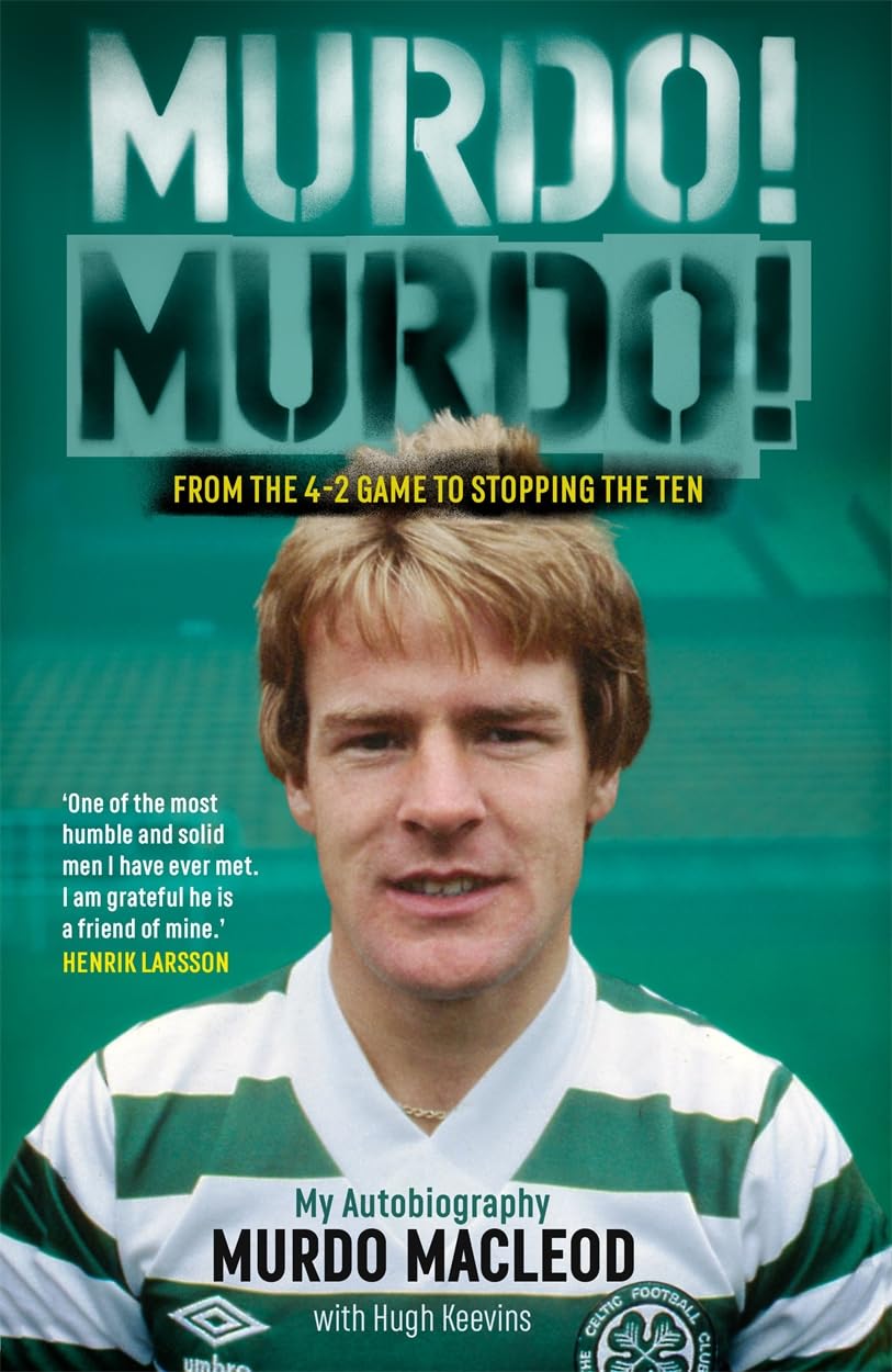 Murdo! Murdo!: From the 4 - 2 Game to Stopping the Ten Sports