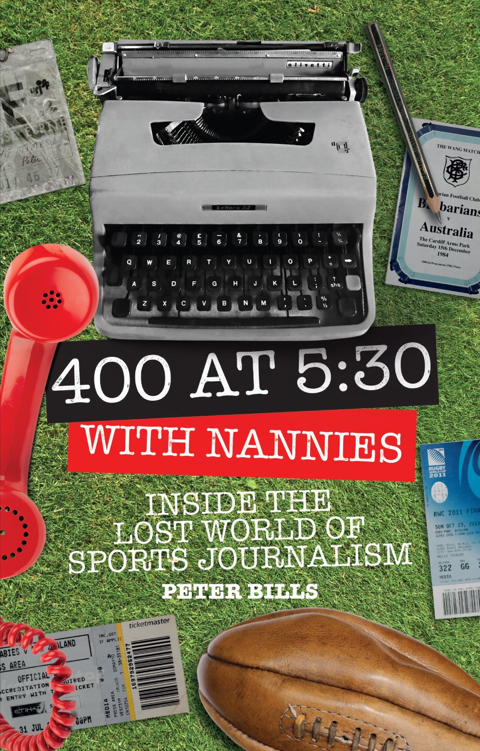 Four Hundred Words at Five-thirty With Nannies: Inside the Lost World of Sports Journalism Media & Communication