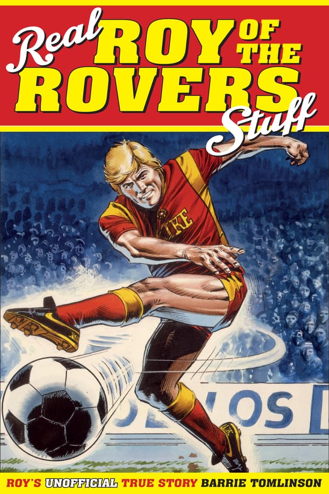 Real Roy of the Rovers Stuff! Contemporary literature