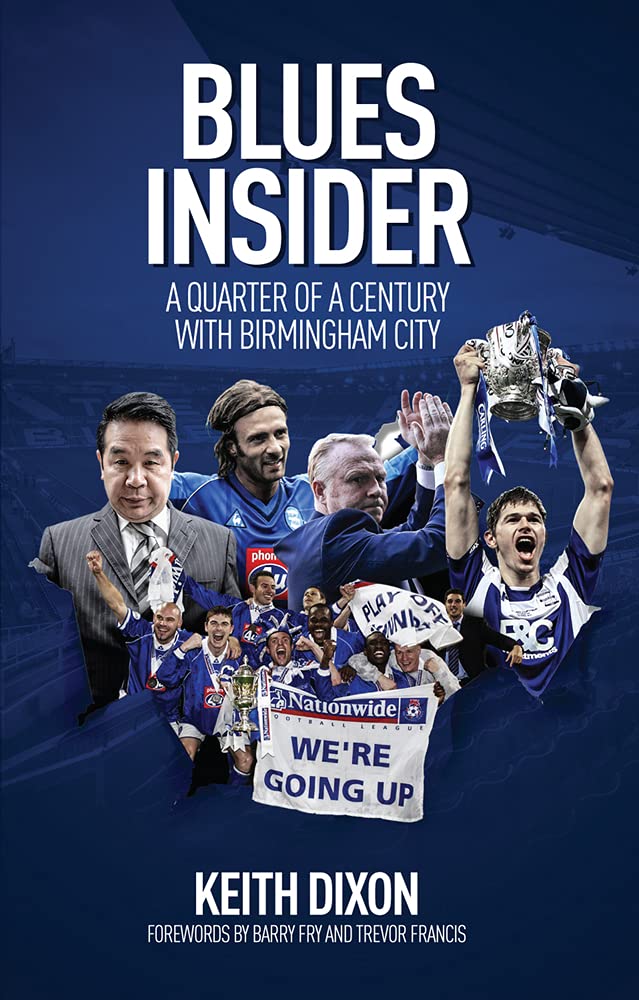 Blues Insider: A Quarter of a Century with Birmingham City Leisure & Fun