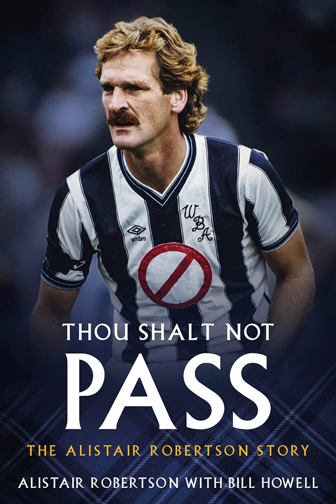 Thou Shalt Not Pass: The Alistair Robertson Story Sports
