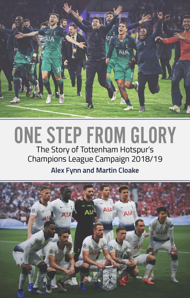 One Step from Glory: Tottenham's 2018/19 Champions League Leisure & Fun