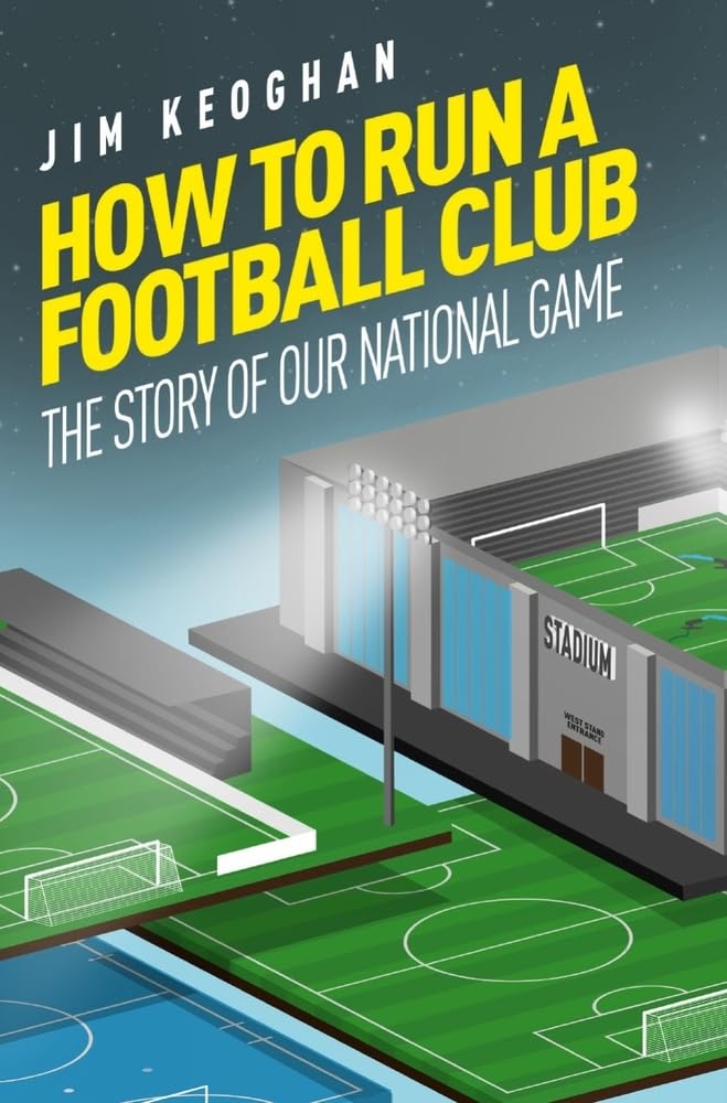 How to Run a Football Club Leisure & Fun