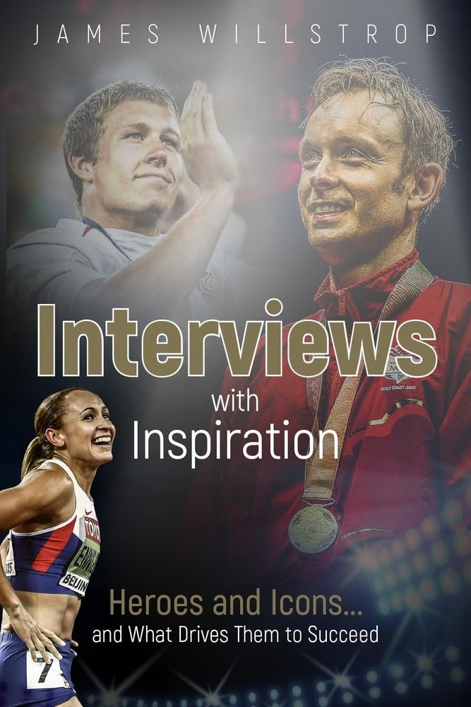 Interviews With Inspiration: Heroes and Icons--and What Drives Them to Succeed Leisure & Fun