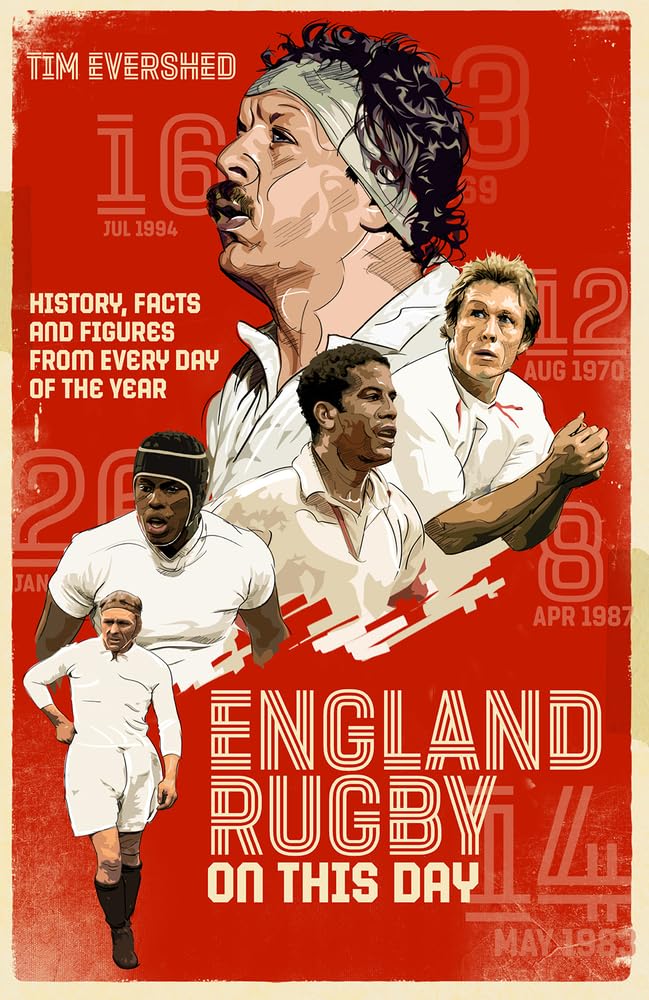 England Rugby on This Day: History, Facts and Figures from Every Day of the Year Leisure & Fun