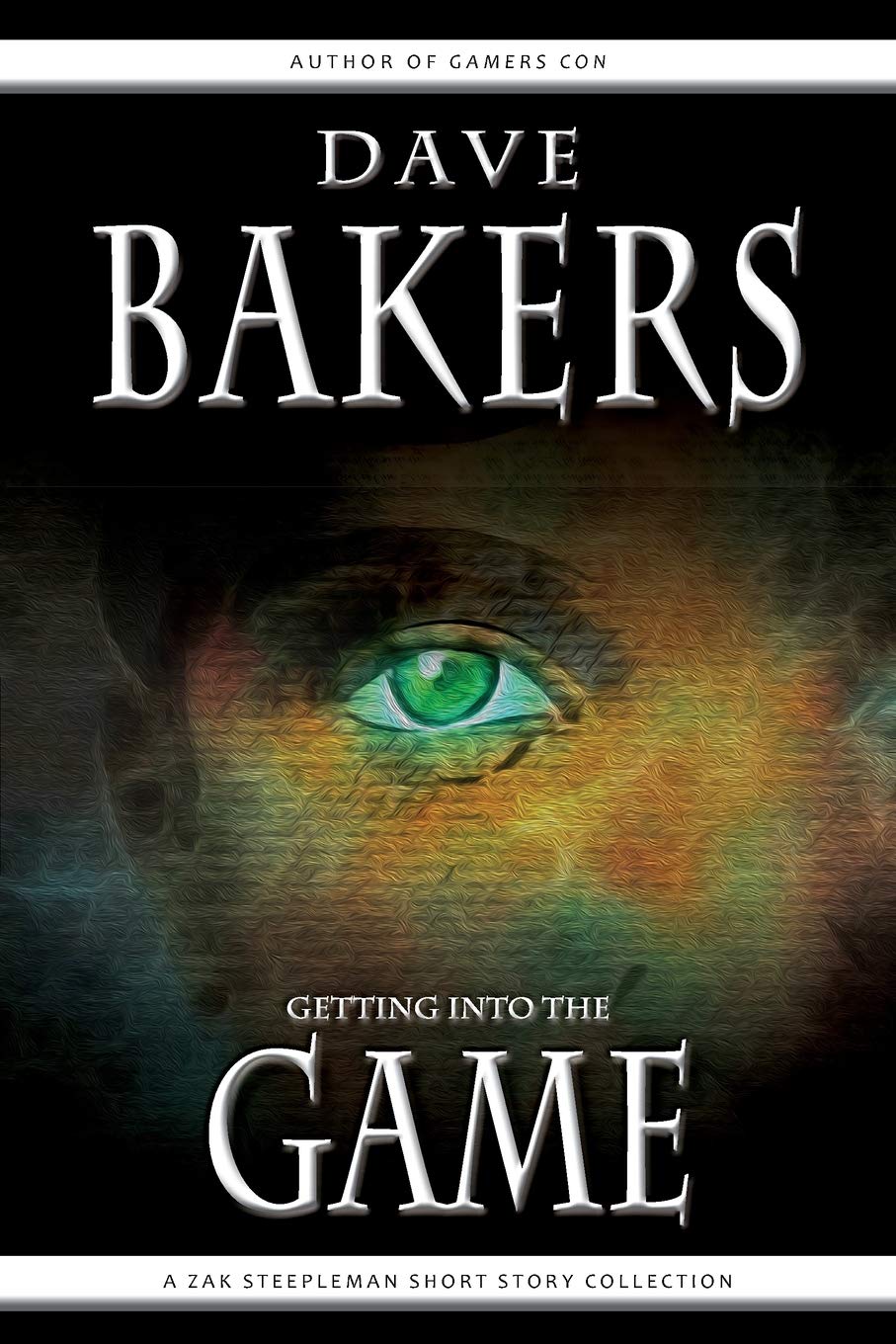 Getting Into The Game: A Zak Steepleman Short Story Collection (The Zak Steepleman Series) Books