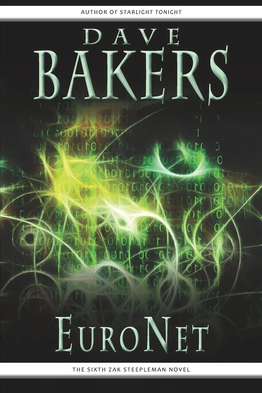 EuroNet: The Sixth Zak Steepleman Novel (The Zak Steepleman Series, Band 6) Books