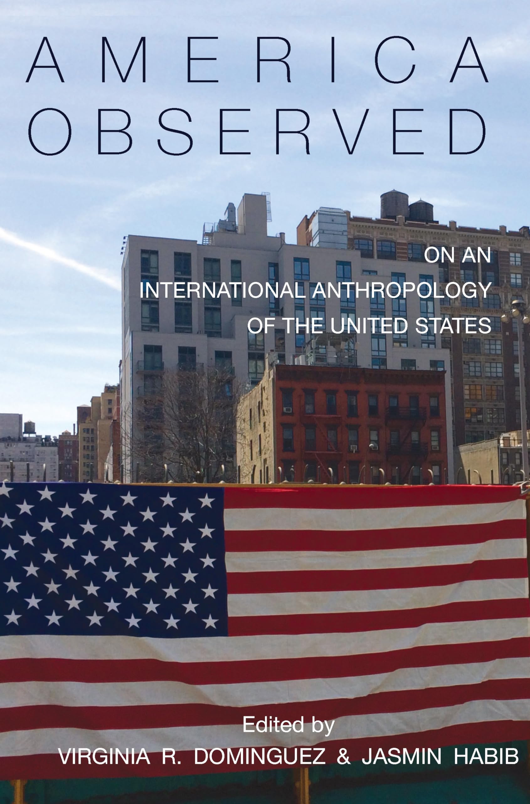 America Observed: On an International Anthropology of the United States Law