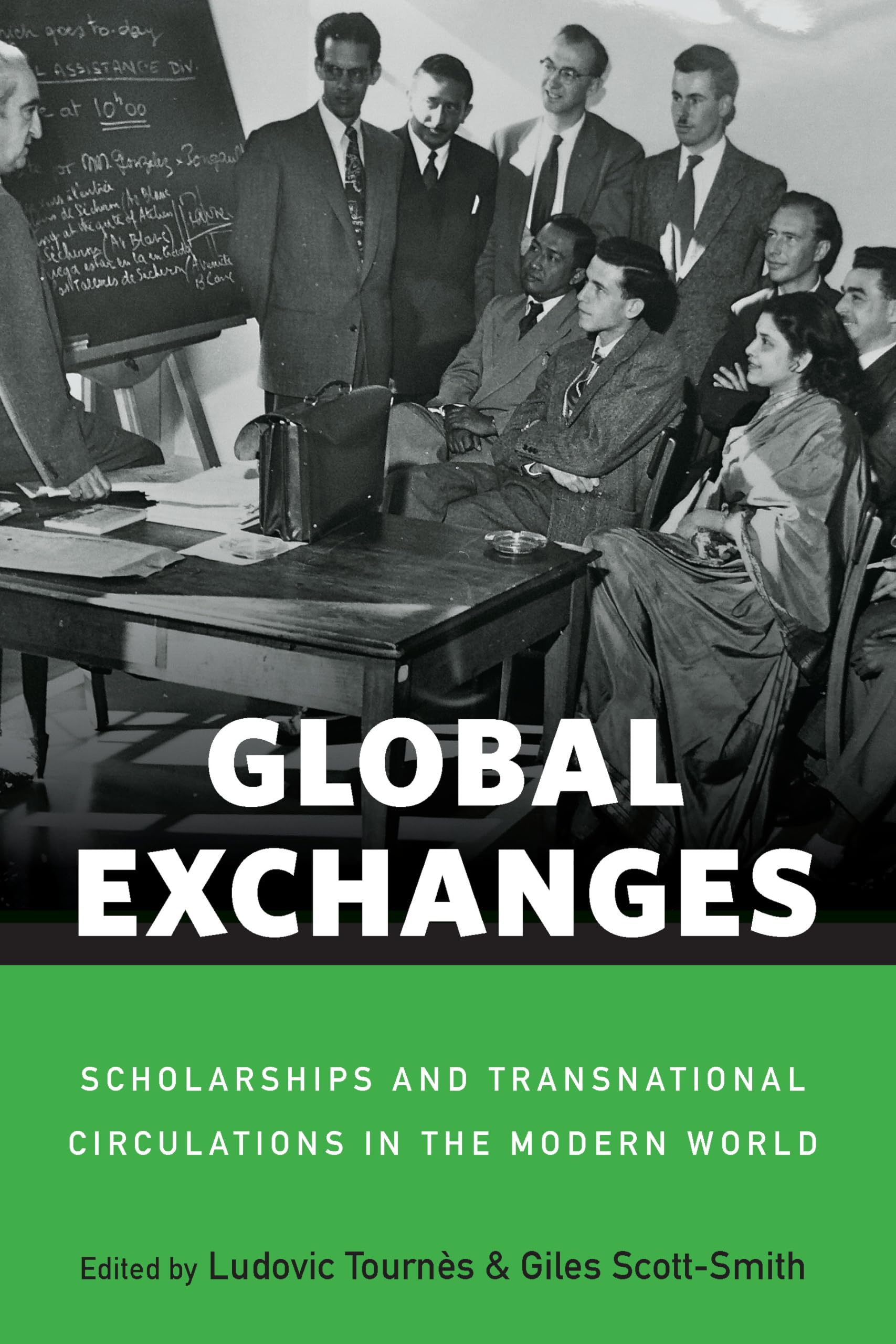 Global Exchanges: Scholarships and Transnational Circulations in the Modern World Education & Training