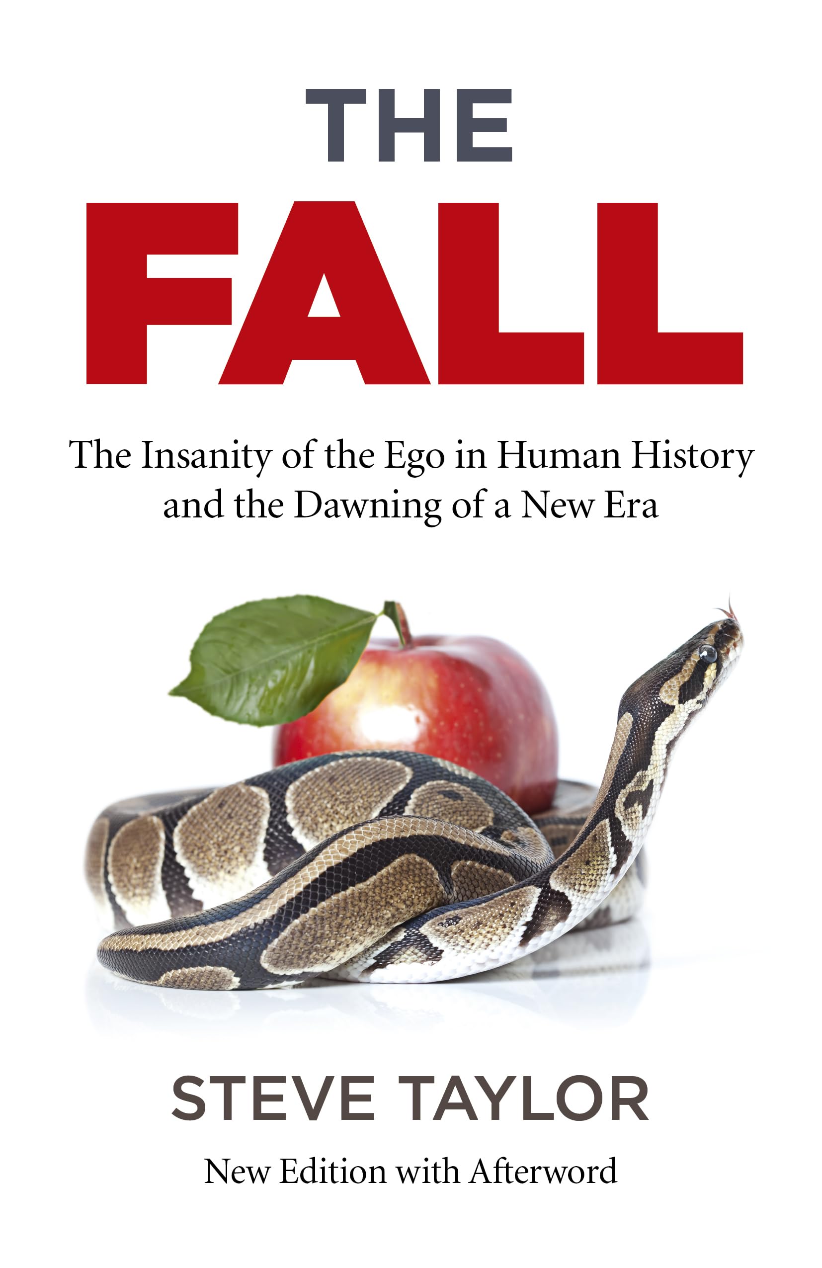 Fall, The (new edition with Afterword): The Insanity of the Ego in Human History and the Dawning of a New Era General education