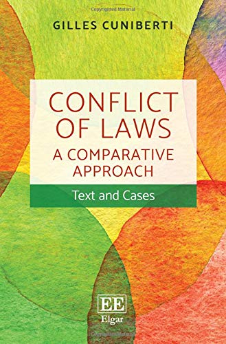 Conflict of Laws: A Comparative Approach: Text and Cases Law