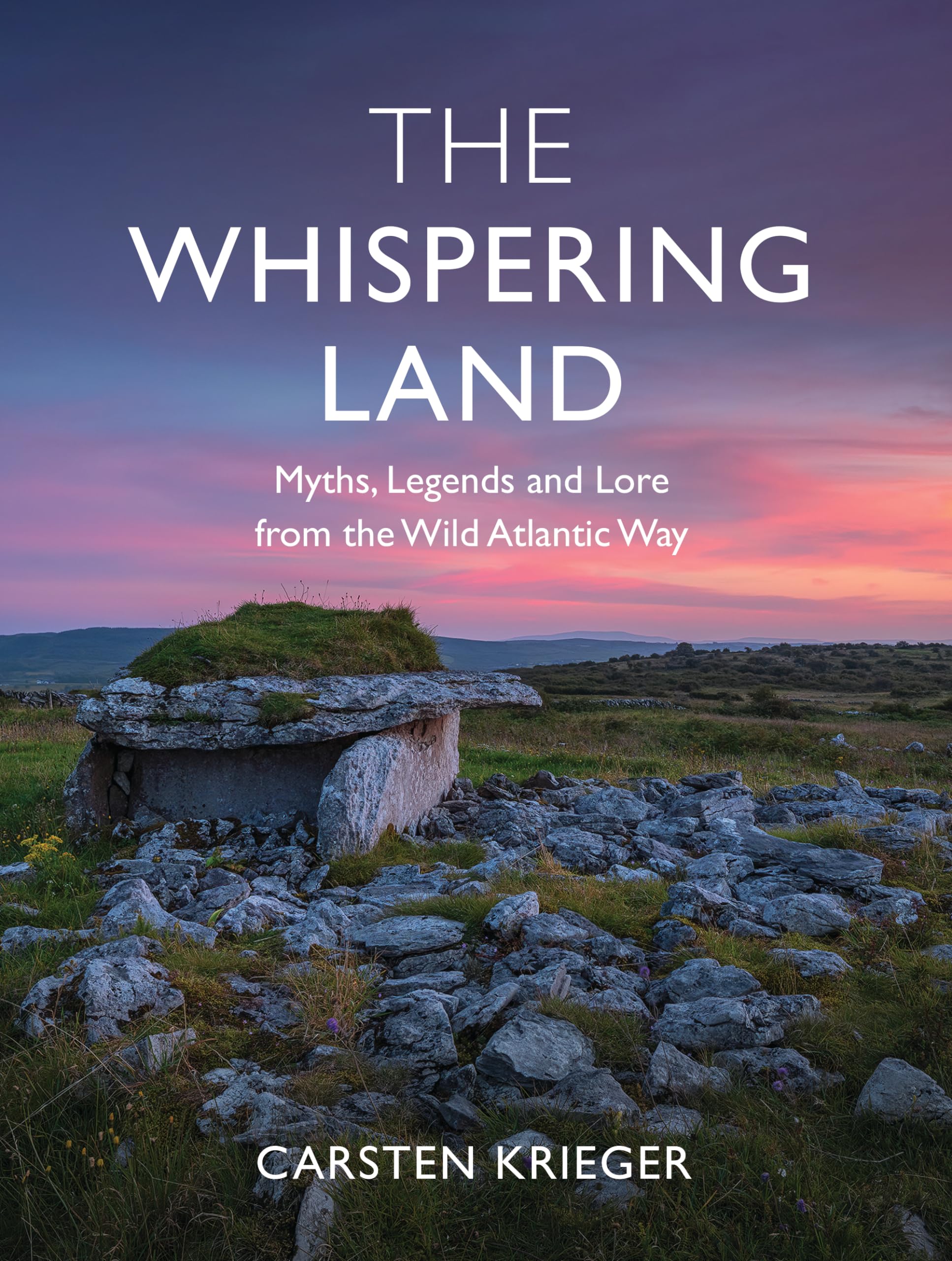 The Whispering Land: Myths, Legends and Lore from the Wild Atlantic Way Nature & Animals