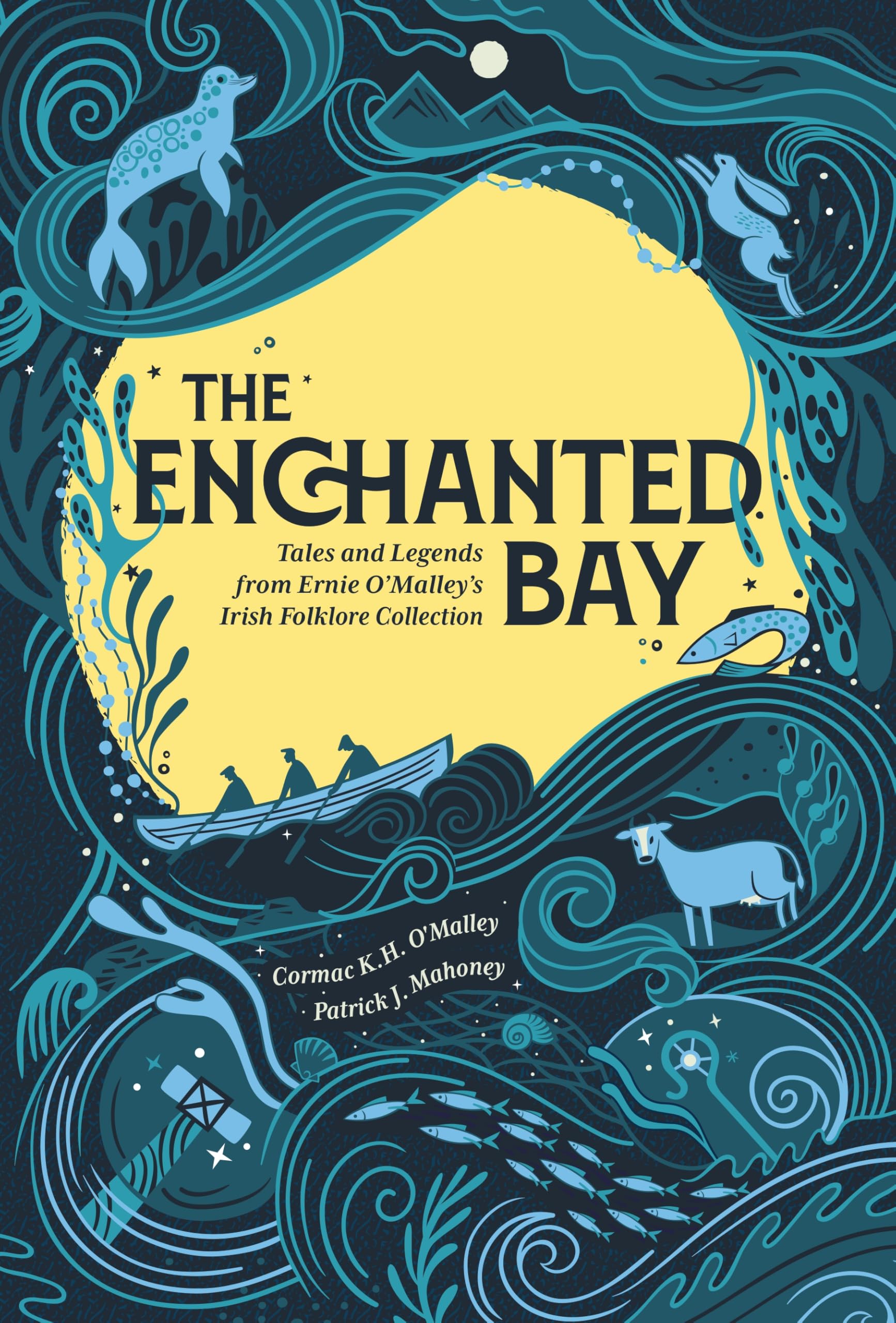 The Enchanted Bay: Tales and Legends from Ernie O'Malley's Irish Folklore Collection Books