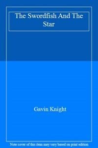 Product Image: The Swordfish and the Star