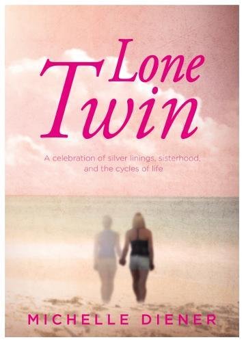 Lone Twin: A celebration of silver linings, sisterhood, and the cycles of life Art & Literature Books