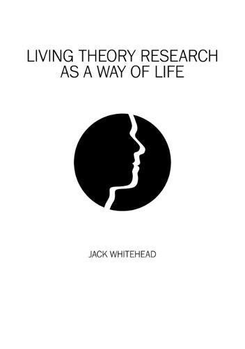 Living Theory Research As A Way of Life Reference Books