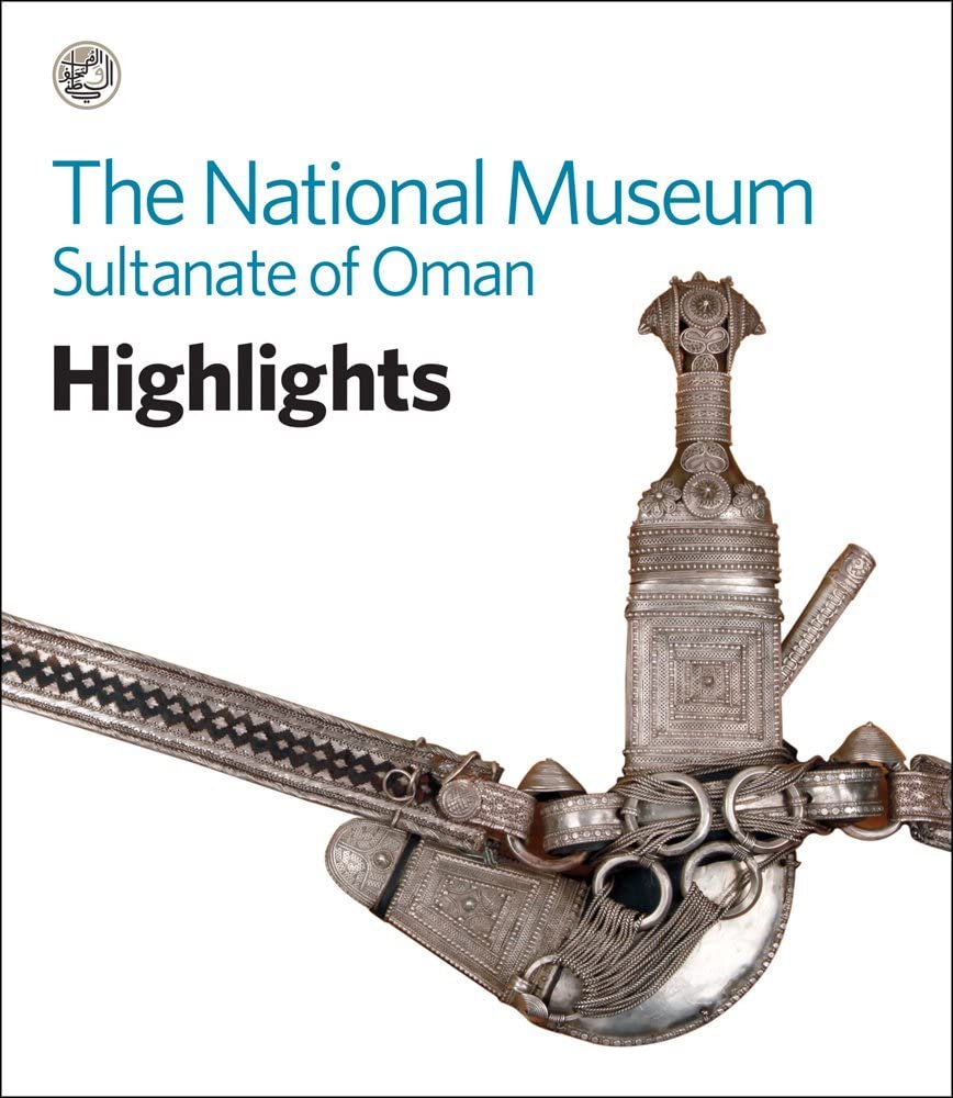 National Museum, Sultanate of Oman: Highlights Social Sciences