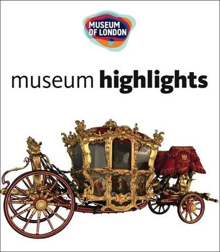 Museum of London: Museum Highlights Film, Art & Culture