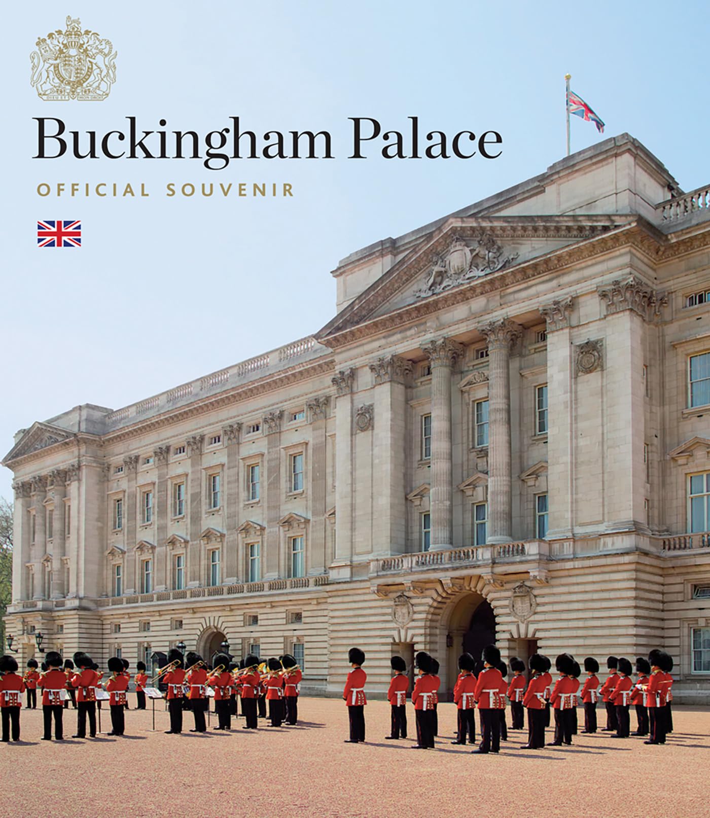 Buckingham Palace: Official Souvenir Architecture