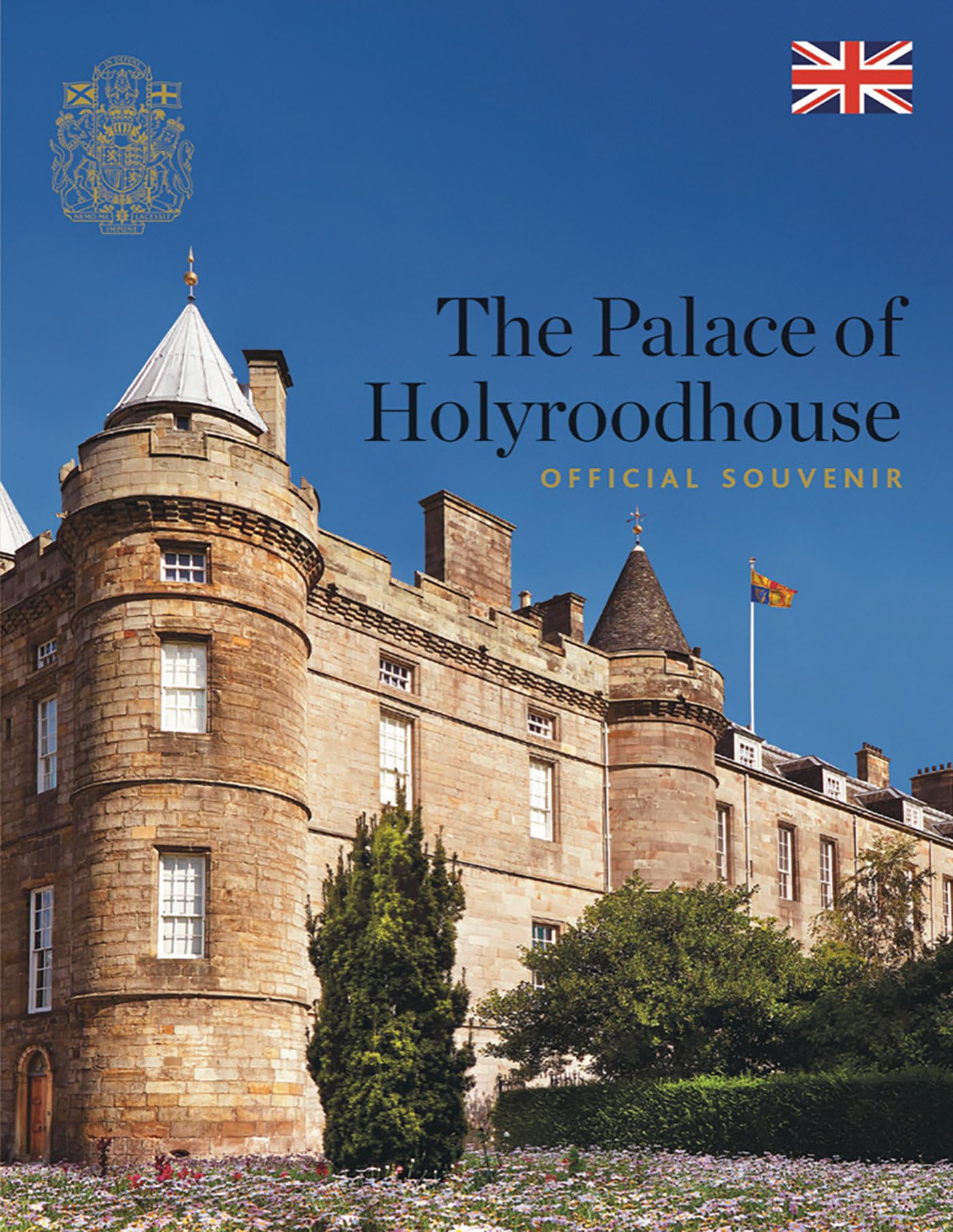 The Palace of Holyroodhouse: Official Souvenir Social Sciences