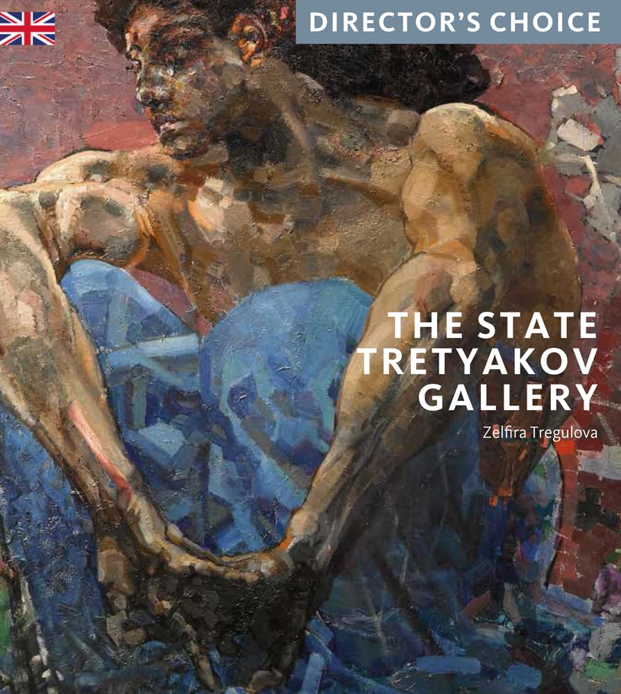The State Tretyakov Gallery: Director's Choice Social Sciences