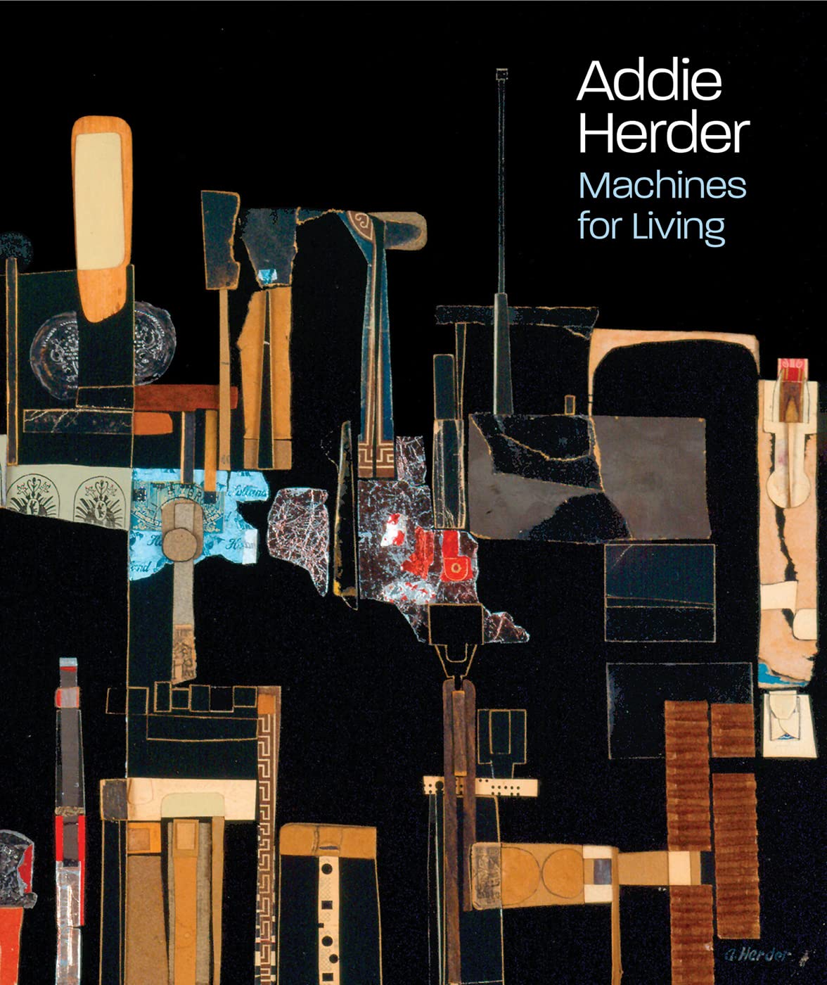 Addie Herder: Machines for Living book