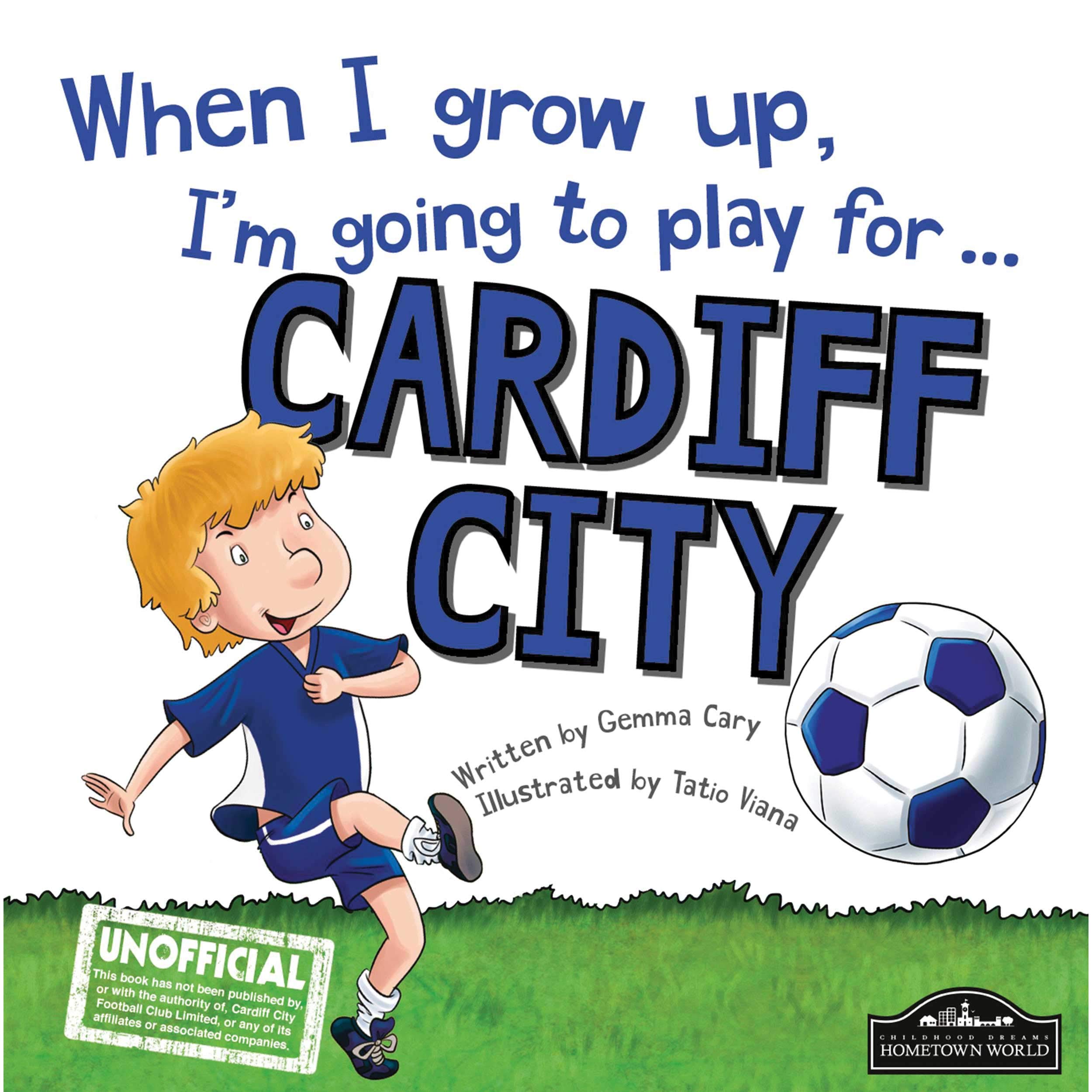 When I Grow Up I'm Going to Play for Cardiff Novels & Short Stories