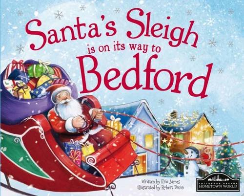 Santa's Sleigh is on its Way to Bedford Non-fiction