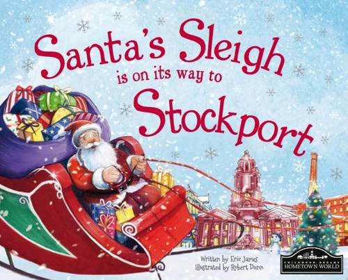 Santa's Sleigh is on its Way to Stockport book