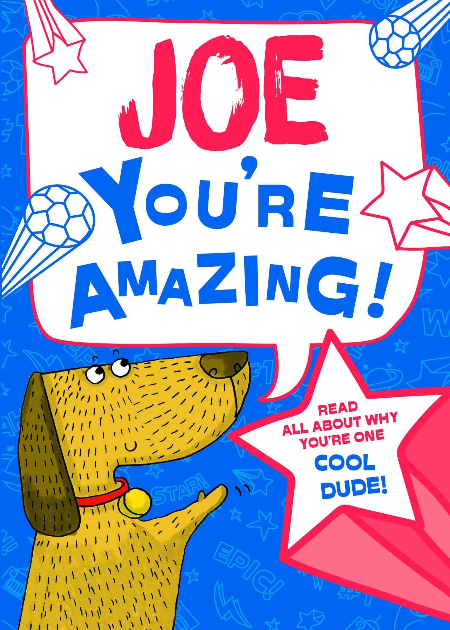 Joe - You're Amazing!: Read All About Why You're One Cool Dude! Tiptoi & Games