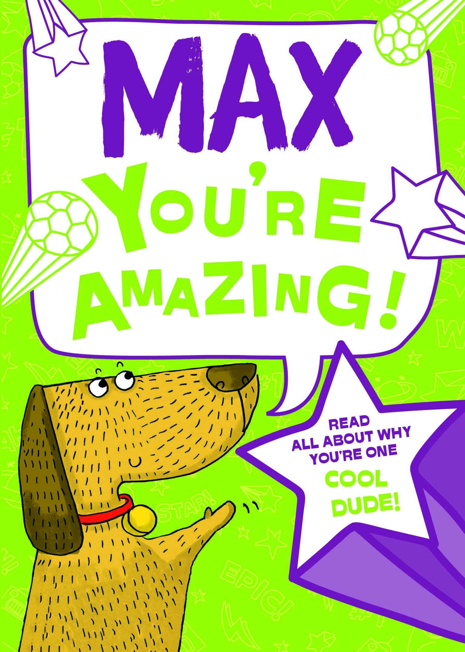 Max - You're Amazing!: Read All About Why You're One Cool Dude! Tiptoi & Games