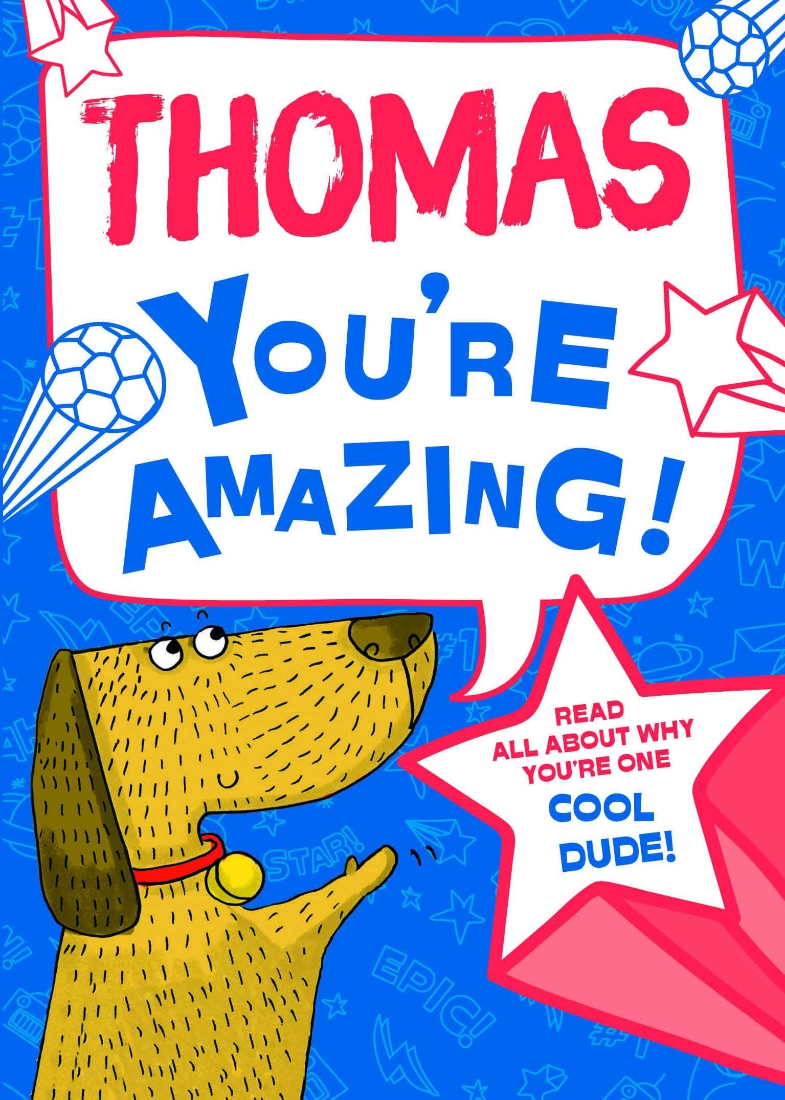 Thomas - You're Amazing!: Read All About Why You're One Cool Dude! Tiptoi & Games
